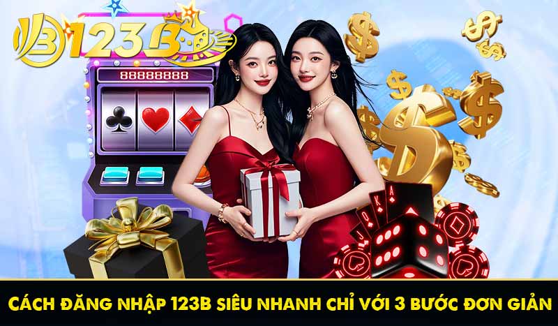 Cach Dang Nhap 123 B Sieu Nhanh