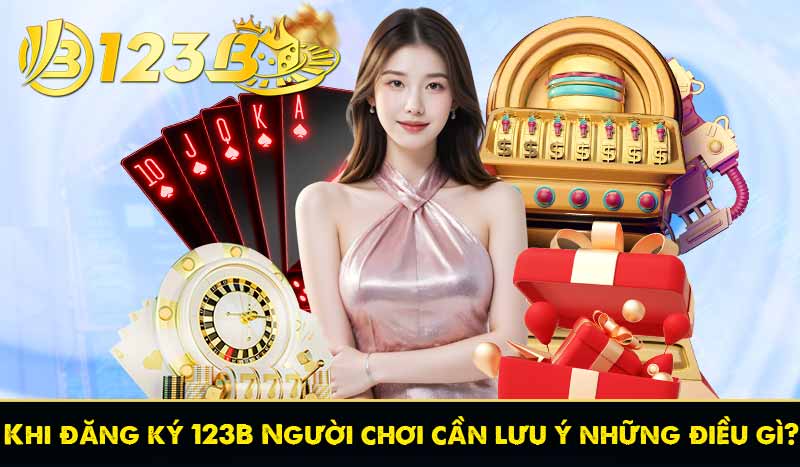 Luu Y Khi Dang Ky 123 B