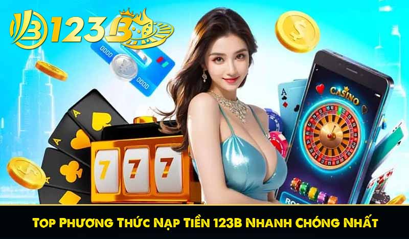 Phuong Thuc Nap Tien 123 B